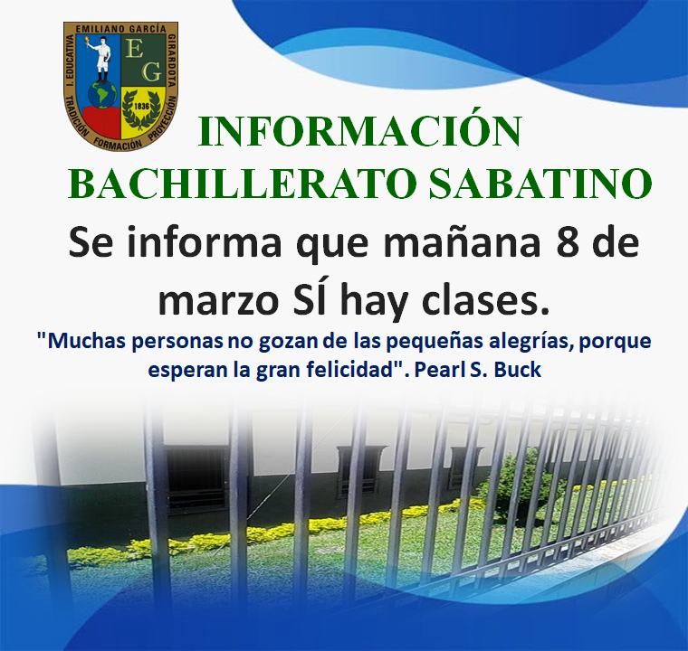 Información para el bachillerato sabatino.