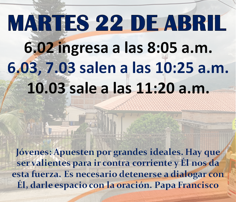Martes 22 de abril