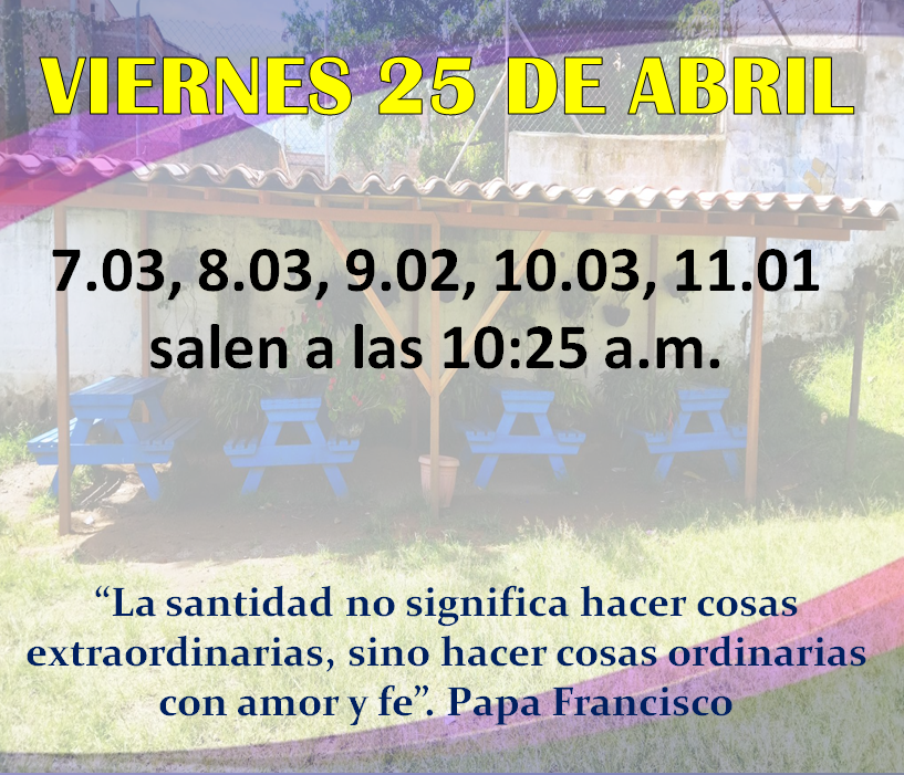 Viernes 25 de abril