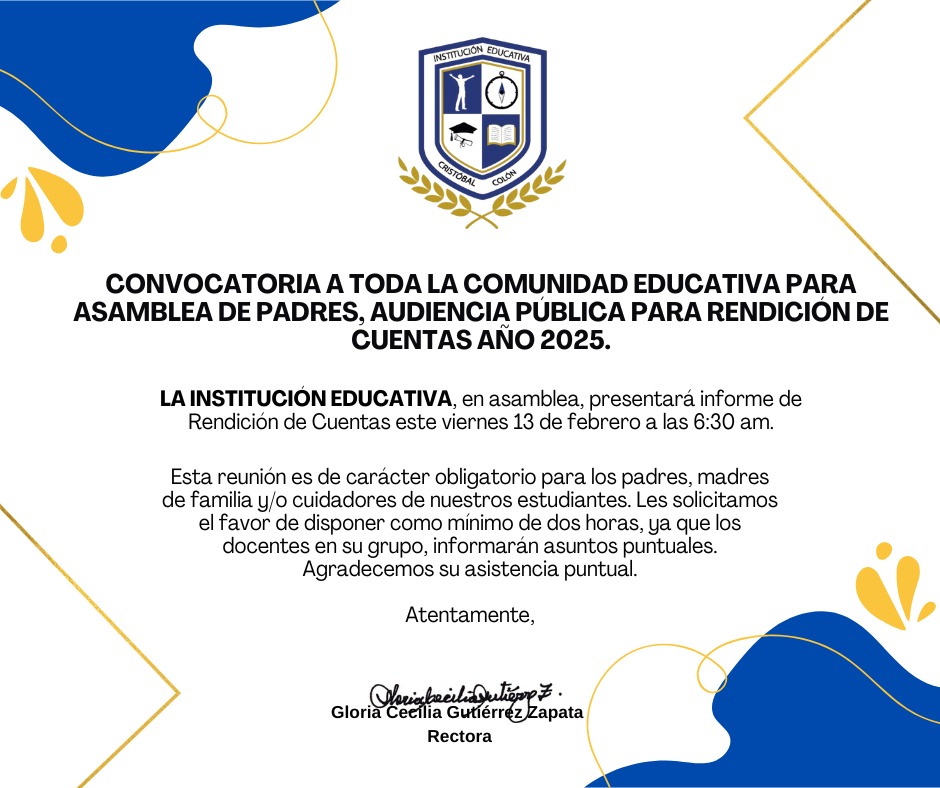 CONVOCATORIA A TODA LA COMUNIDAD EDUCATIVA PARA ASAMBLEA DE PADRES, AUDIENCIA PÚBLICA PARA RENDICIÓN DE CUENTAS AÑO 2025.