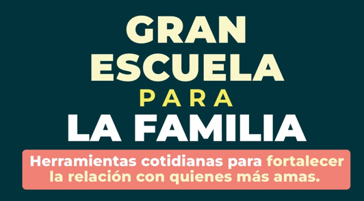 ESCUELA PARA LA FAMILIA