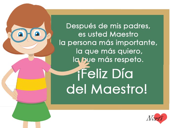 Gracias por enseñar con paciencia, dedicación y amor. ¡Feliz Día del Maestro!”