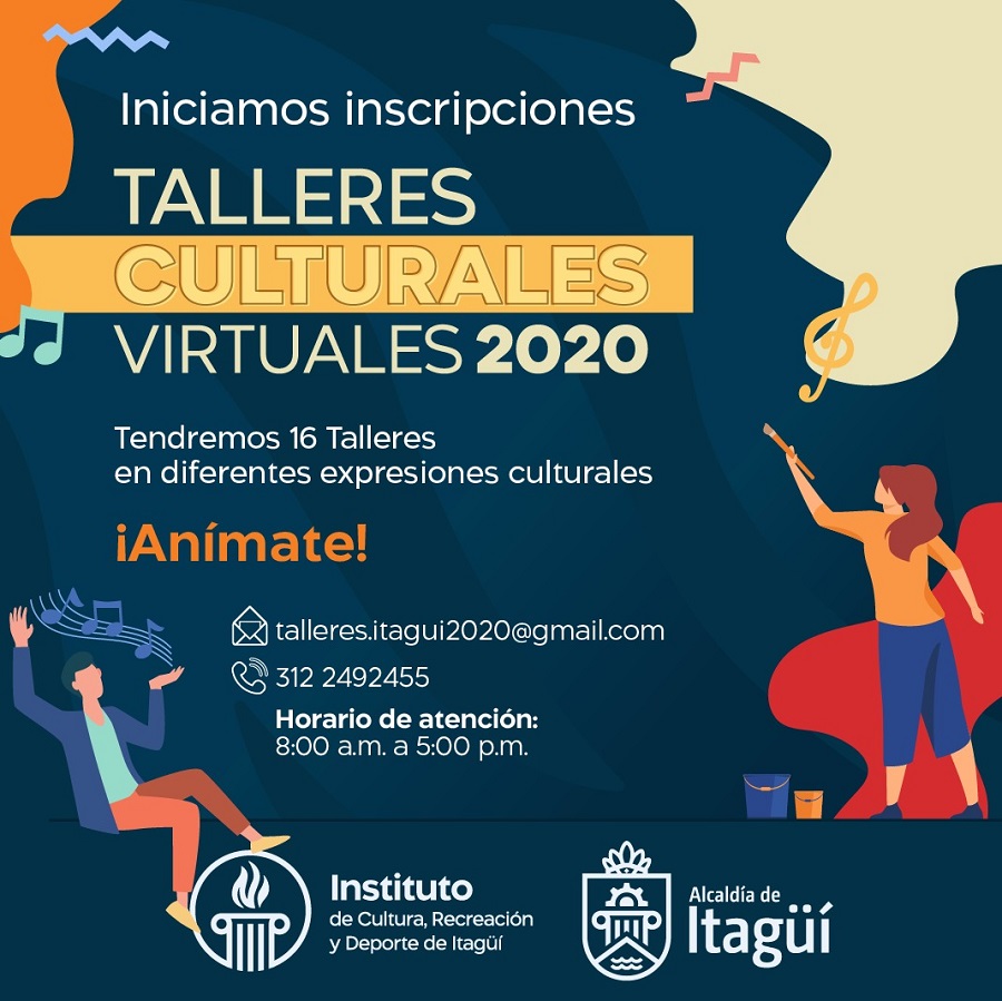 INICIAMOS INSCRIPCIONES TALLERES CULTURALES VIRTUALES 2020