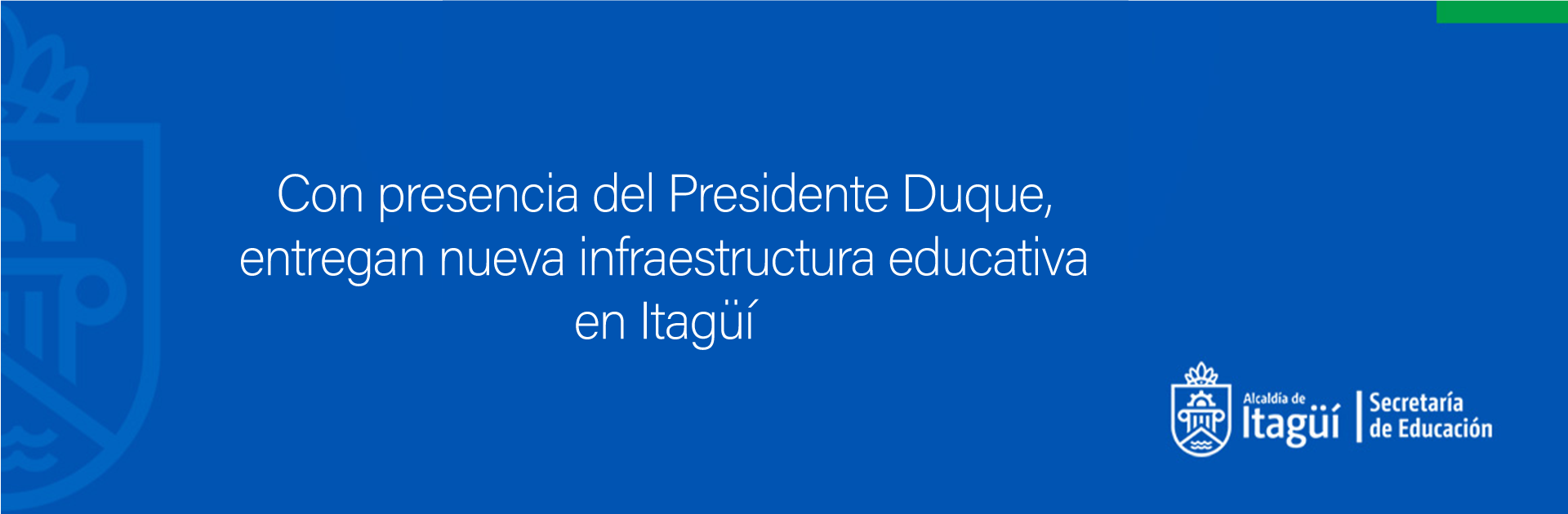 Con presencia del Presidente Duque, entregan nueva infraestructura educativa en Itagüí