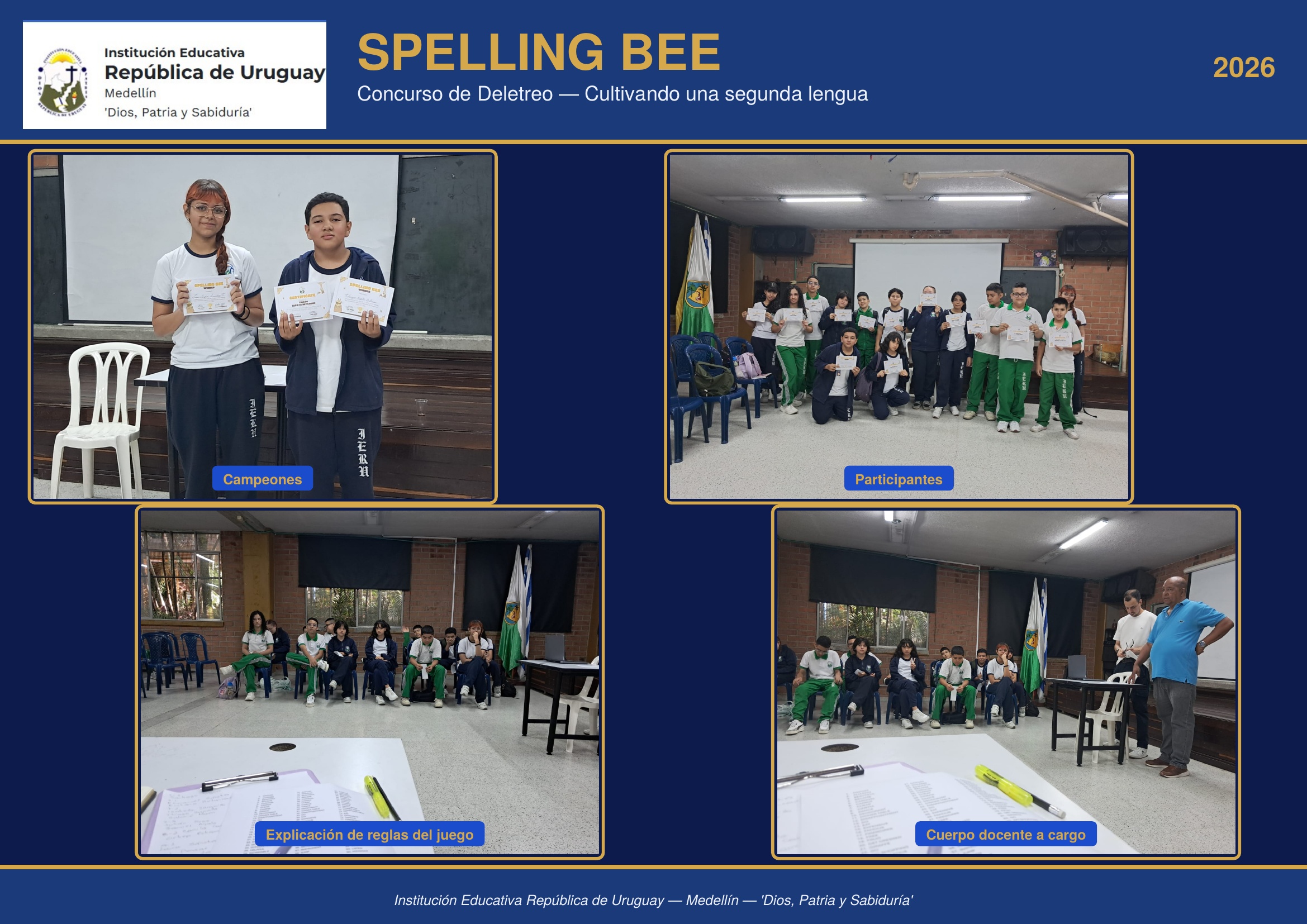 La I.E. República de Uruguay realizó con éxito el Spelling Bee, concurso de deletreo en inglés que motiva a los estudiantes a cultivar una segunda lengua de forma lúdica, fortaleciendo el bilingüismo y la formación integral.