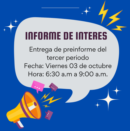 Entrega del informe parcial del tercer periodo.