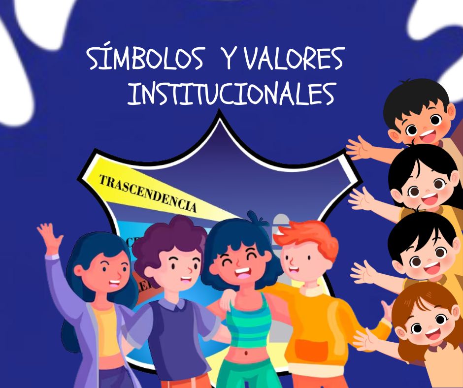 Símbolos y valores institucionales