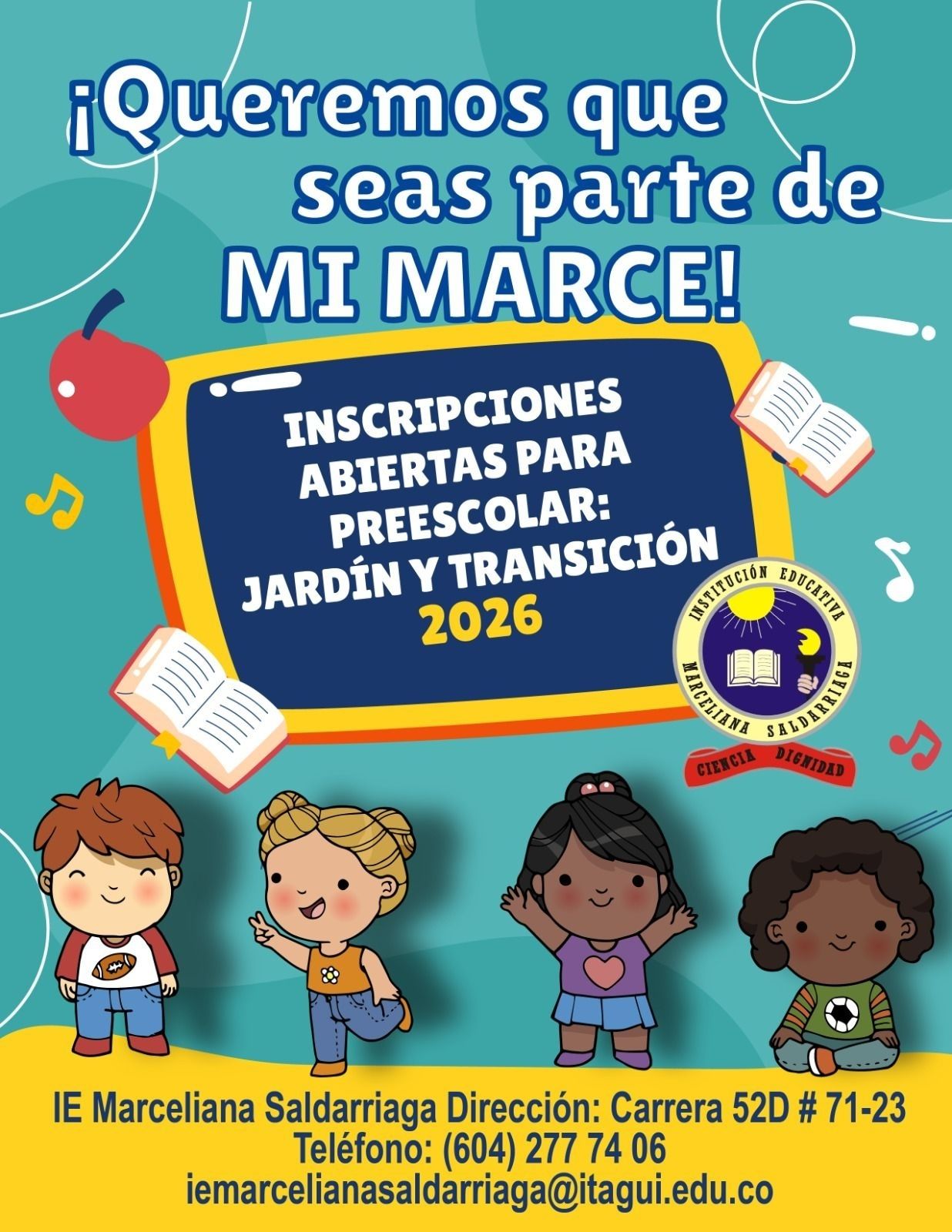Queremos que seas parte de mi Marce. Inscripciones abiertas para preescolar: Jardin y Transición.