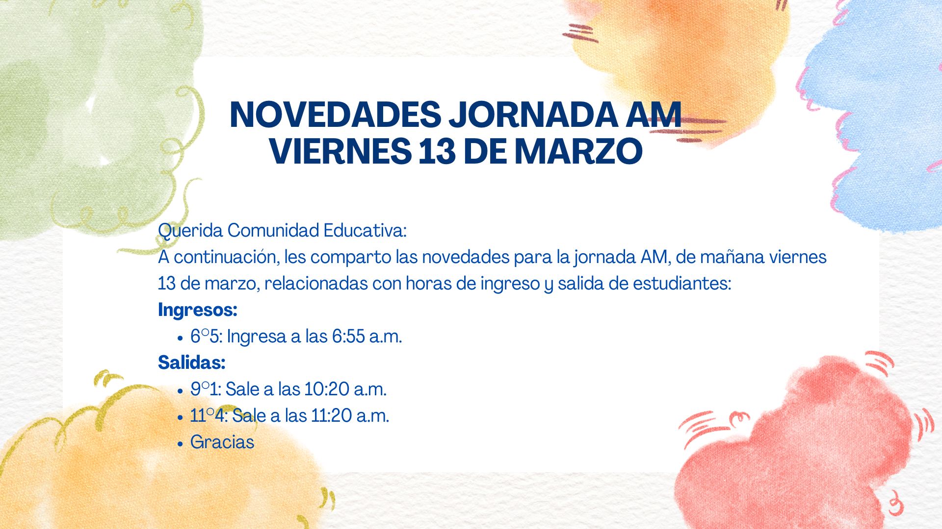 Novedades Jornada AM, viernes 13 de marzo