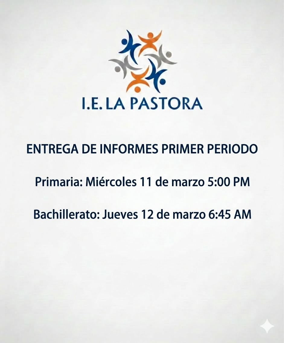 Aviso institucional sobre la jornada de entrega de informes académicos correspondientes al primer periodo, indicando fechas y horarios específicos para los niveles de primaria y bachillerato.