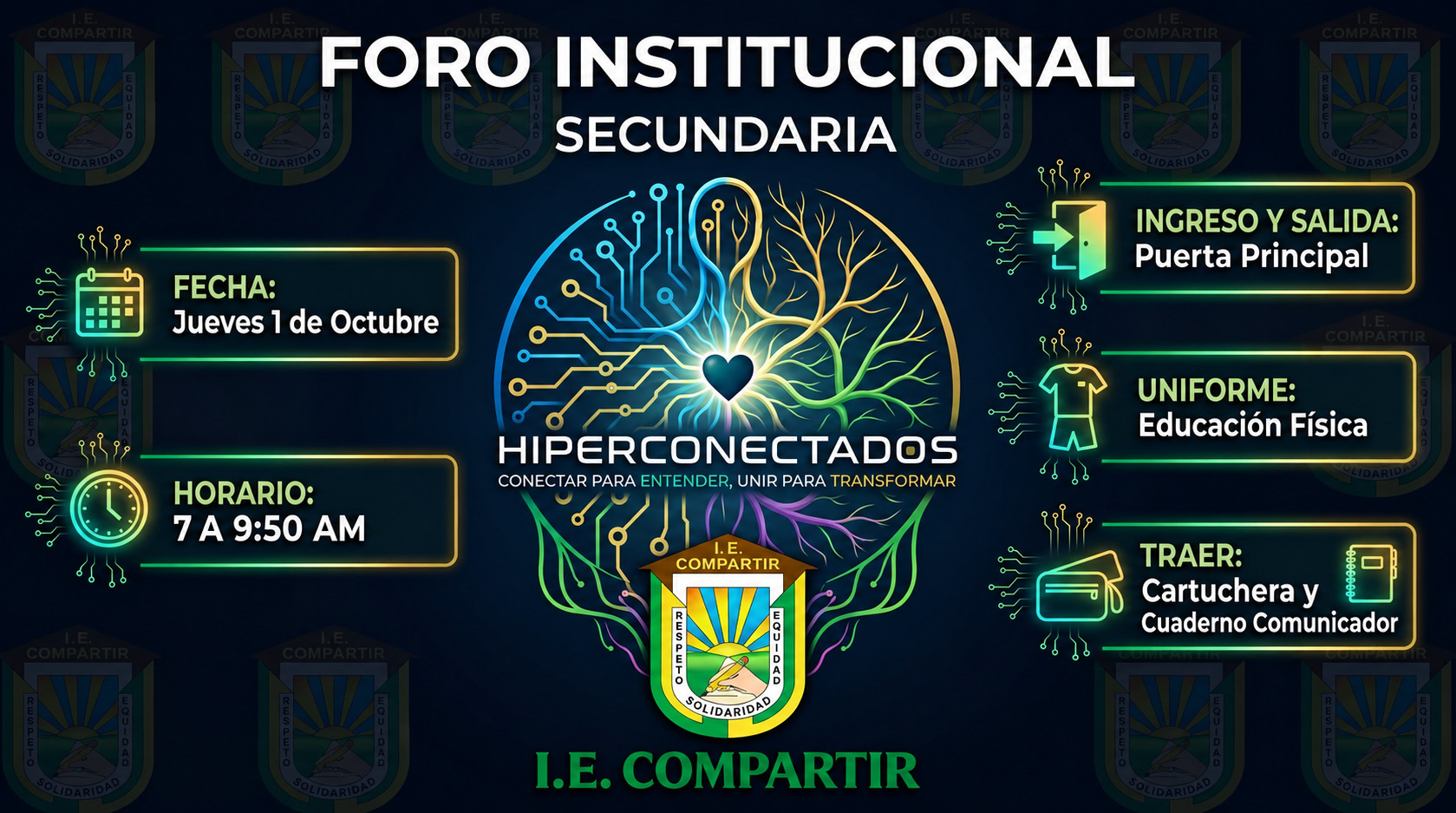 Cordial saludo comunidad educativa,  a continuación damos a conocer los horarios del  IV FORO INSTITUCIONAL HIPERCONECTADOS  para secundaria.