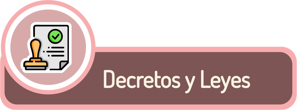 Decretos y Leyes