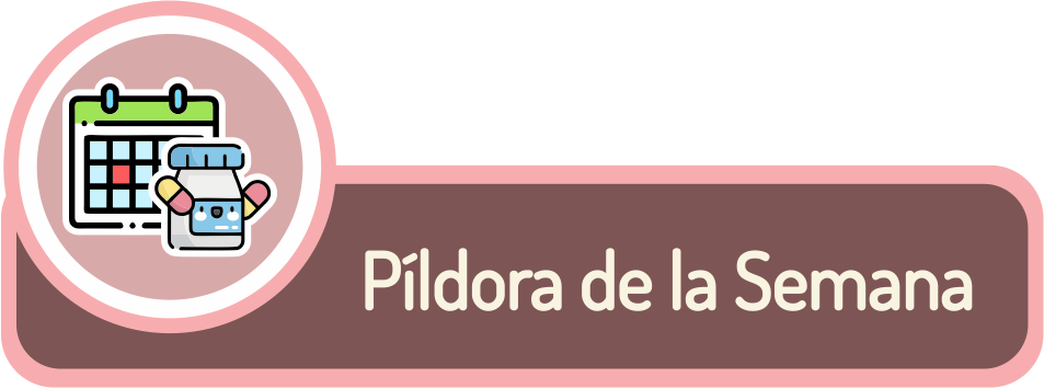 Píldoras de la semana